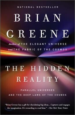 The Hidden Reality: Parallel Universes and the Deep Laws of the Cosmos