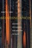 Breathing Spaces: Qigong, Psychiatry, and Healing in China