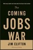The Coming Jobs War