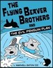 The Flying Beaver Brothers