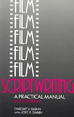 Film Scriptwriting: A Practical Manual