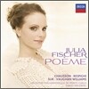 Julia Fischer 쇼숑, 레스피기: 시곡 / 본 윌리암스: 종달새의 비상 / 요제프 수크: 환상곡 - 율리아 피셔 (Poeme - Respighi / Josef Suk / Chausson / Vaughan Williams)