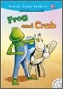 Sounds Great Readers 4 Frog and Crab: Student Book + CD