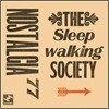 Nostalgia 77 - The Sleepwalking Society