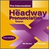 New Headway Pre-Intermediate Pronunciation : CD