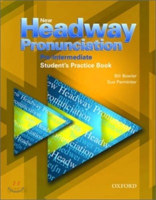 New Headway Pronunciation Pre-Intermediate : Student&#39;s Practice Book