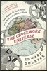 The Clockwork Universe: Isaac Newton, the Royal Society, and the Birth of the Modern World