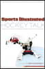 Sports Illustrated Hockey Talk: From Hat Tricks to Headshots and Everything In-Between