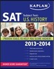 Kaplan SAT Subject Test U. S. History 2013-2014