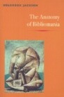 The Anatomy of Bibliomania