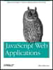JavaScript Web Applications: jQuery Developers' Guide to Moving State to the Client