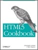 HTML5 Cookbook: Solutions & Examples for HTML5 Developers