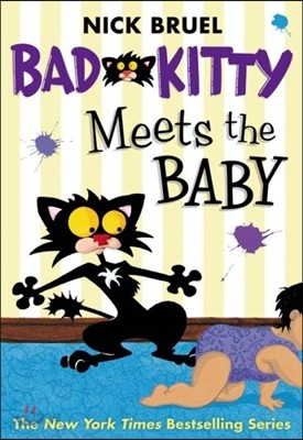 Bad Kitty Meets the Baby (Paperback Black-And-White Edition)