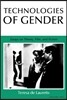 Technologies of Gender: Essays on Theory, Film, and Fiction
