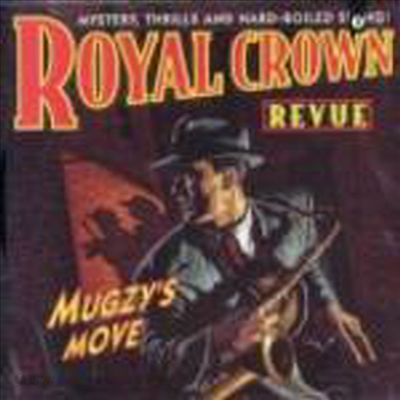 Royal Crown Revue - Mugzy&#39;s Move