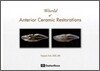 WORLD OF ANTERIOR CERAMIC RESTORATIONS