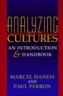 Analyzing Cultures: An Introduction and Handbook