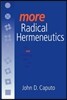 More Radical Hermeneutics: On Not Knowing Who We Are