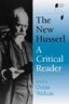 The New Husserl: A Critical Reader