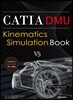 CATIA DMU Kinematics Simulation Book-V5