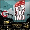 Pearl Jam (펄 잼) - Let's Play Two: Live At Wrigley Field [2LP]
