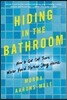 Hiding in the Bathroom: How to Get Out There When You'd Rather Stay Home