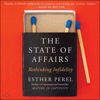 The State of Affairs: Rethinking Infidelity