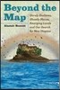 Beyond the Map: Unruly Enclaves, Ghostly Places, Emerging Lands and Our Search for New Utopias