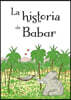 Historia de Babar, La