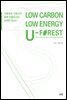 LOW CARBON LOW ENERGY U-FOREST : 건축주와 건축가가 함께 만들어가는 녹색주거단지