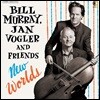 Bill Murray / Jan Vogler 뉴 월드 (Bill Murray, Jan Vogler and Friends - New Worlds)