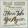Willie Nelson & Wynton Marsalis & Norah Jones - Here We Go Again