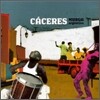 Caceras - Murga Argentina