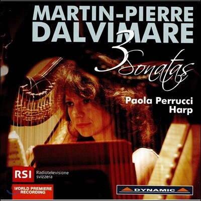 Paola Perrucci 마르탱-피에르 달비마레: 3개의 소나타 (Martin-Pierre Dalvimare: 3 Sonatas for Harp)