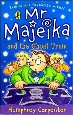 Mr Majeika and the Ghost Train