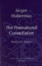 The Postnational Constellation: Political Essays