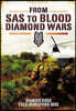 From SAS to Blood Diamond Wars