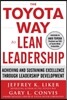 The Toyota Way to Lean Leadership:  Achieving and Sustaining Excellence through Leadership Development