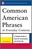Common American Phrases in Everyday Contexts, 3rd Edition