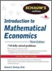 Schaum's Outline of Introduction to Mathematical Economics, 3rd Edition