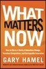 What Matters Now