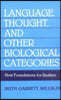 Language, Thought, and Other Biological Categories: New Foundations for Realism