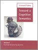 Toward a Cognitive Semantics: Volume 1: Concept Structuring Systems