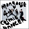 몽구스 (Mongoose) 4집 - Cosmic Dancer