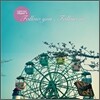 Follow You, Follow Me (사랑의 단상 Chapter3.)