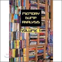Memory Dump Analysis Anthology