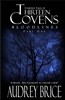 Thirteen Covens: Bloodlines Part One