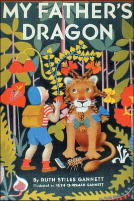 My Father&#39;s Dragon (Illustrated by Ruth Chrisman Gannett)