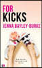 For Kicks