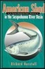 American Shad in the Susquehanna River Basin: A Three-Hundred-Year History